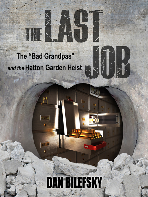 Title details for The Last Job by Dan Bilefsky - Available